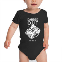 Dabbed Out The Final Hit Baby Bodysuit | Artistshot