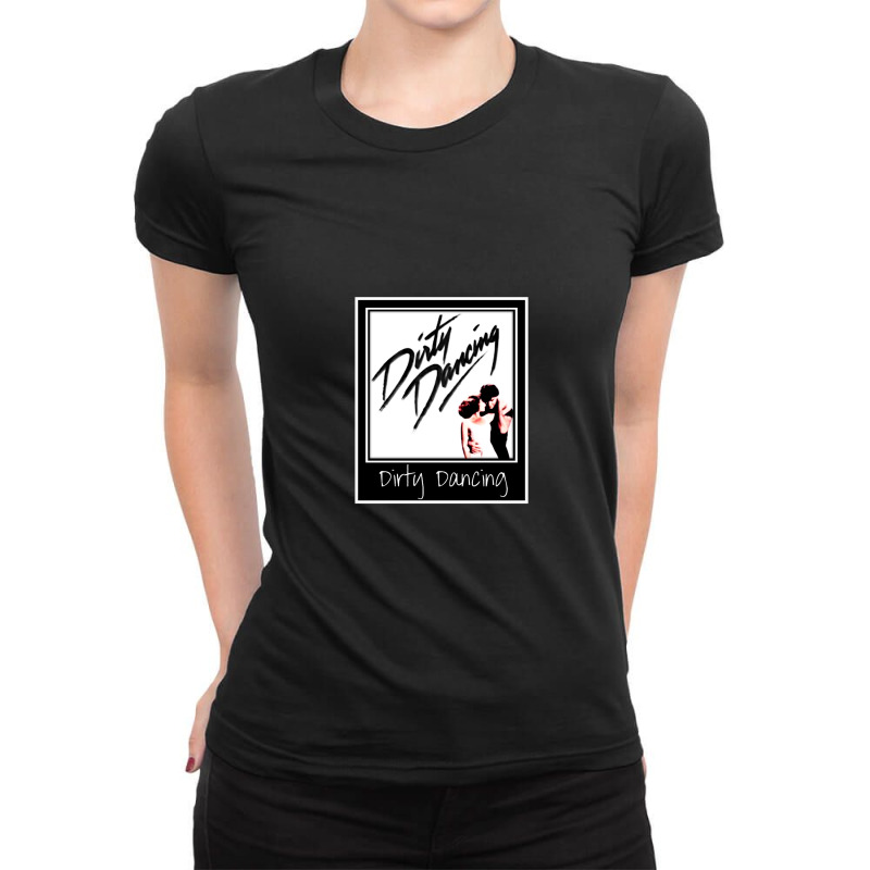 Dirty Dancing - Black And White Frame Ladies Fitted T-Shirt by Hikarost78 | Artistshot