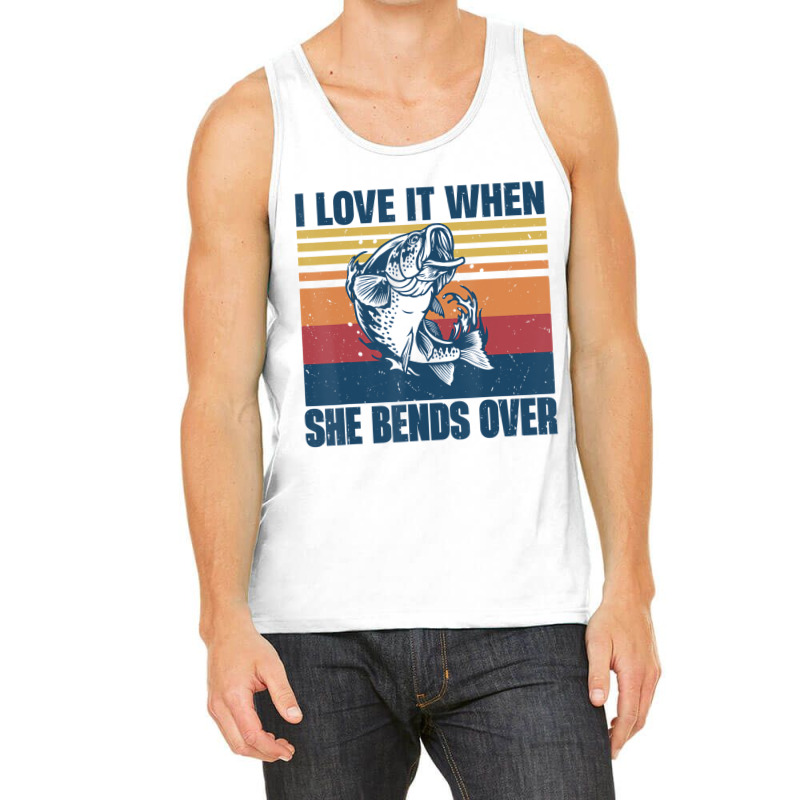 Vintage Bass Fishing Fisherman I Love It When She Tank Top by stidmanuks | Artistshot