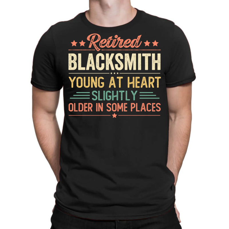 Retired Blacksmith Humor T-Shirt by yazmiiciv0 | Artistshot