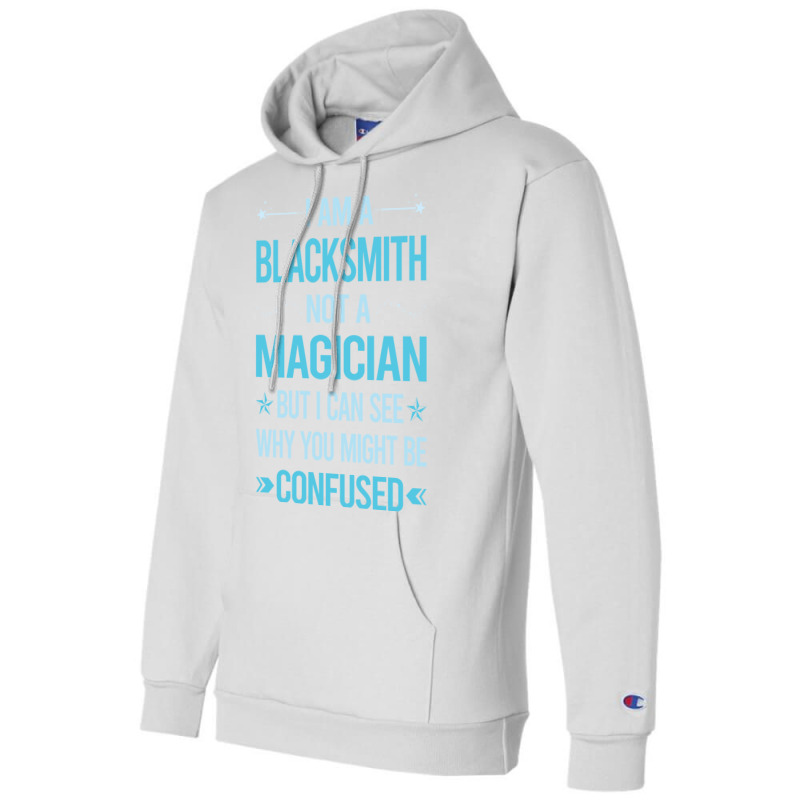 Not A Magician Blacksmith Champion Hoodie by efratydrexp | Artistshot