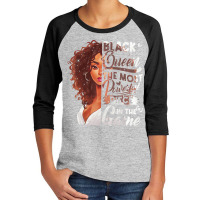 Black Queen The Most Powerful Piece In Game Histor Youth 3/4 Sleeve | Artistshot