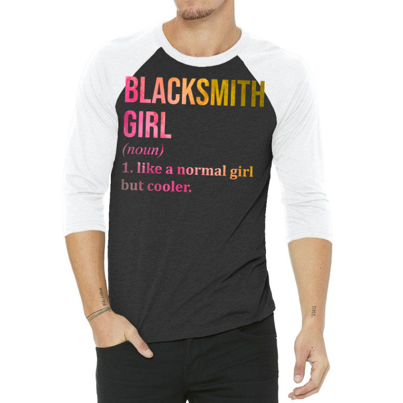 Funny And Awesome Definition Style Saying Blacksmi 3/4 Sleeve Shirt | Artistshot