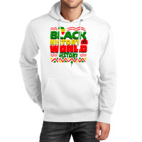 Black History Is World History Unisex Hoodie | Artistshot