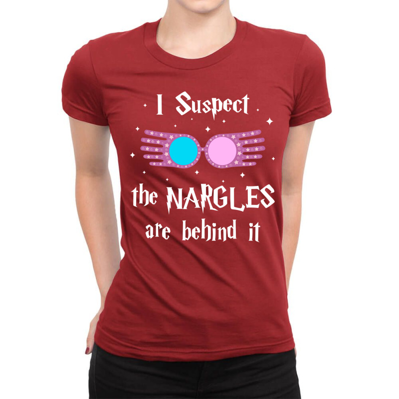 I Suspect The Nargles Are Behind It Ladies Fitted T-Shirt by terlilwiyanf | Artistshot