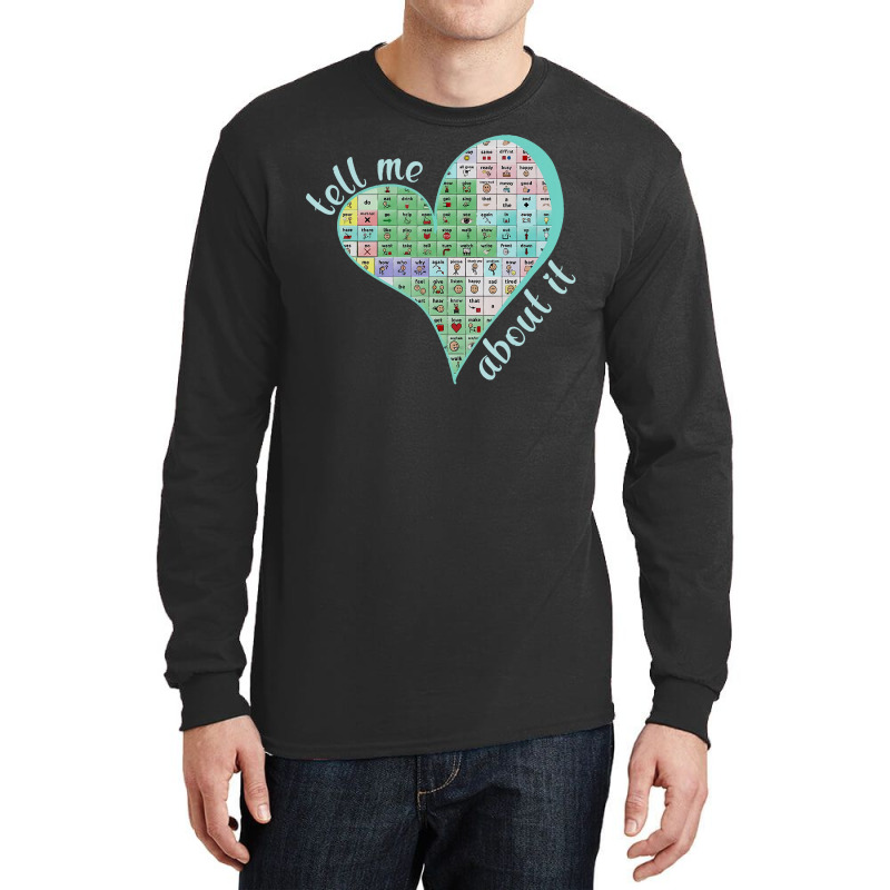 Sped Teacher Heart Your Words Matter Speech Therap Long Sleeve Shirts by darinstan | Artistshot