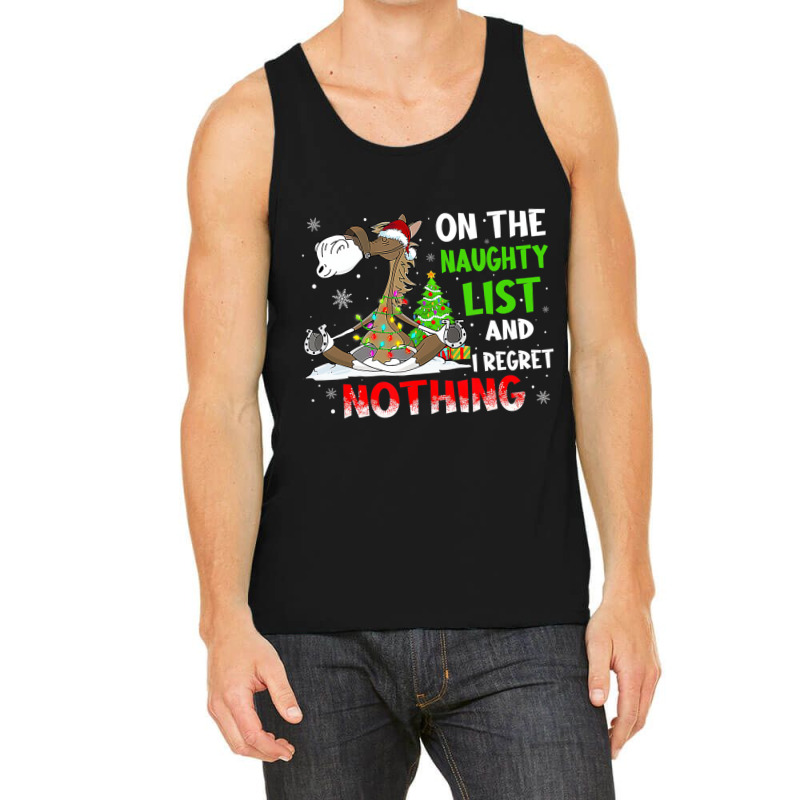 On The Naughty List And I Regret Nothing Horse Chr Tank Top | Artistshot