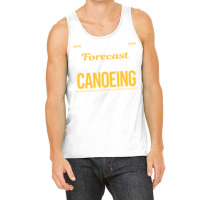 Weekend Forecast 100 Canoeing Canoe Green Tank Top | Artistshot