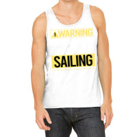 Warning About Sailing Sailor Nostalgia Tank Top | Artistshot