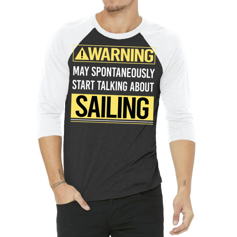 Warning About Sailing Sailor Nostalgia 3/4 Sleeve Shirt | Artistshot