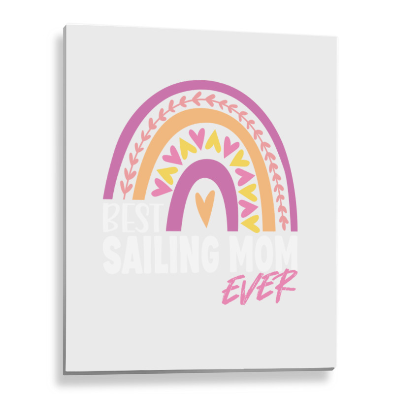 Best Sailing Mom Ever Retro Metal Print Vertical | Artistshot