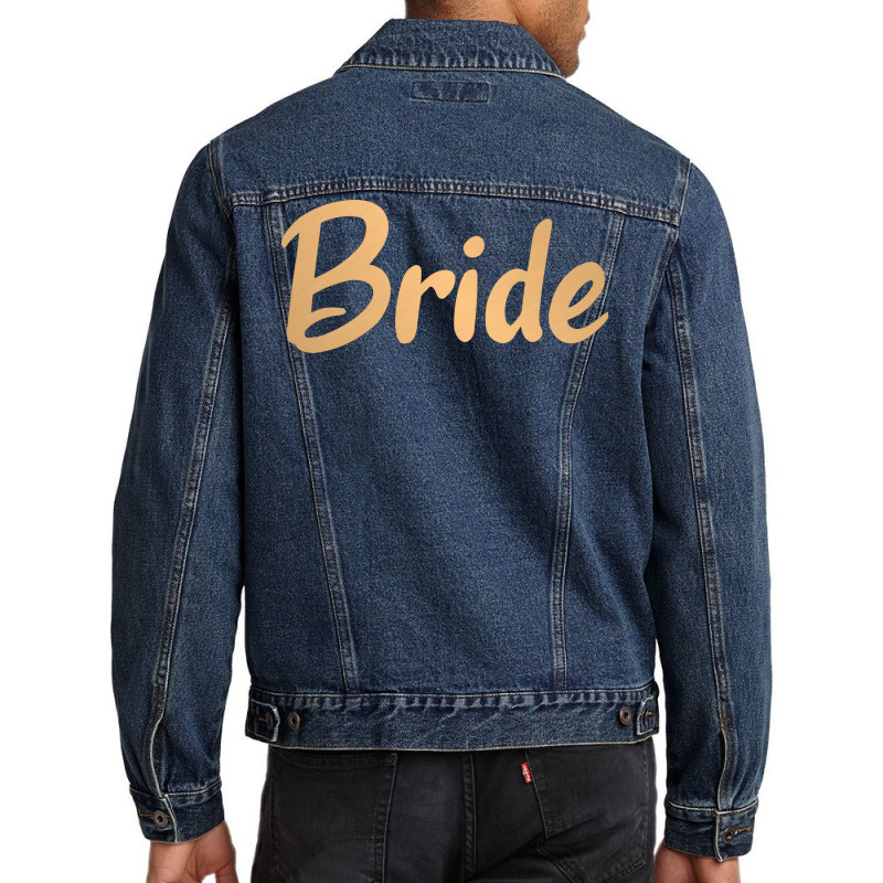 Bride Quote Men Denim Jacket | Artistshot