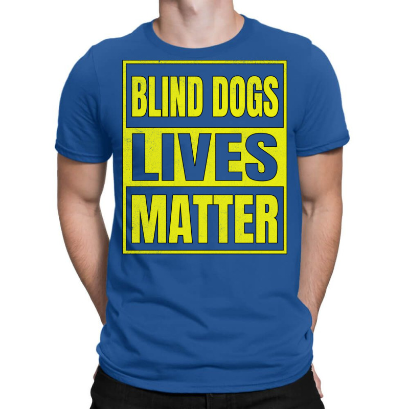 Blind Lives Matter Gift For The Visually Impaired T-shirt | Artistshot