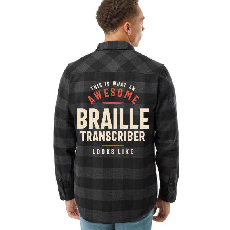 Funny Awesome Braille Transcriber Job Occupation R Flannel Shirt by lenainplongo2 | Artistshot