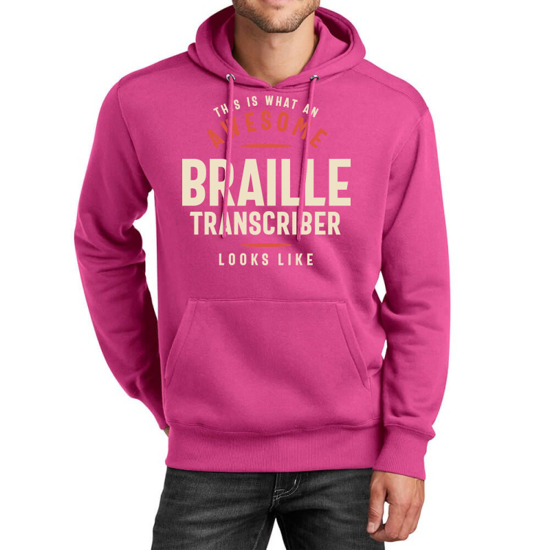 Funny Awesome Braille Transcriber Job Occupation R Unisex Hoodie by lenainplongo2 | Artistshot