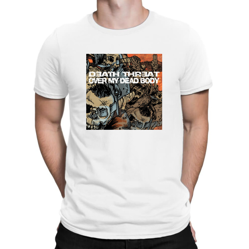 Over My Dead Body T-shirt | Artistshot