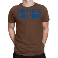 Sorry I Have A Girlfriend Aesthetic (1) T-shirt | Artistshot