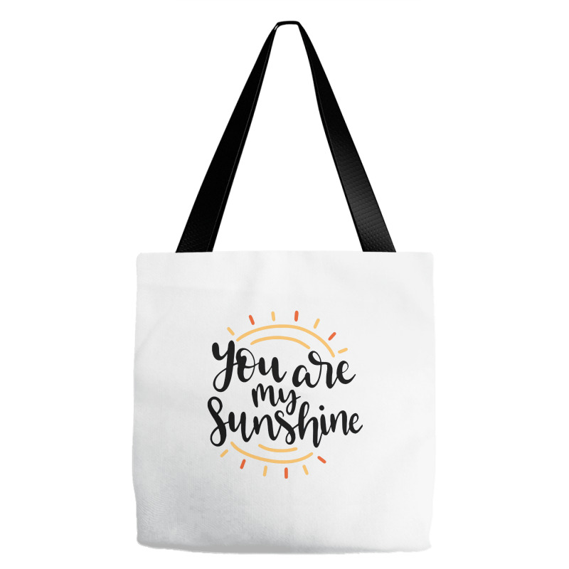 Sun You Are My Sunshine Tote Bags | Artistshot