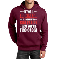 Funny Witty If You Can Read This Sarcastic My Girl Unisex Hoodie | Artistshot