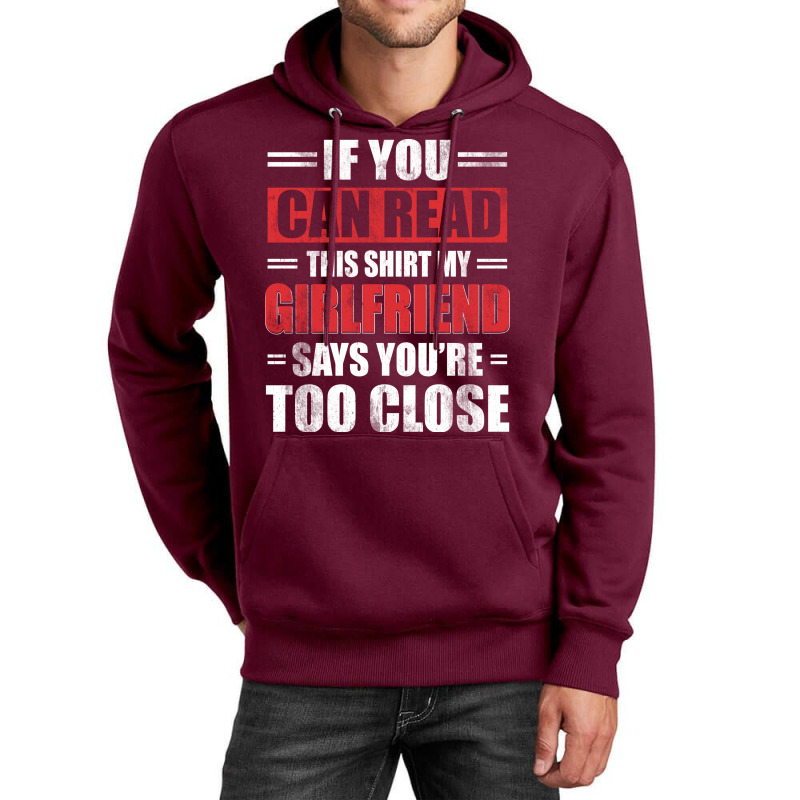 Funny Witty If You Can Read This Sarcastic My Girl Unisex Hoodie | Artistshot