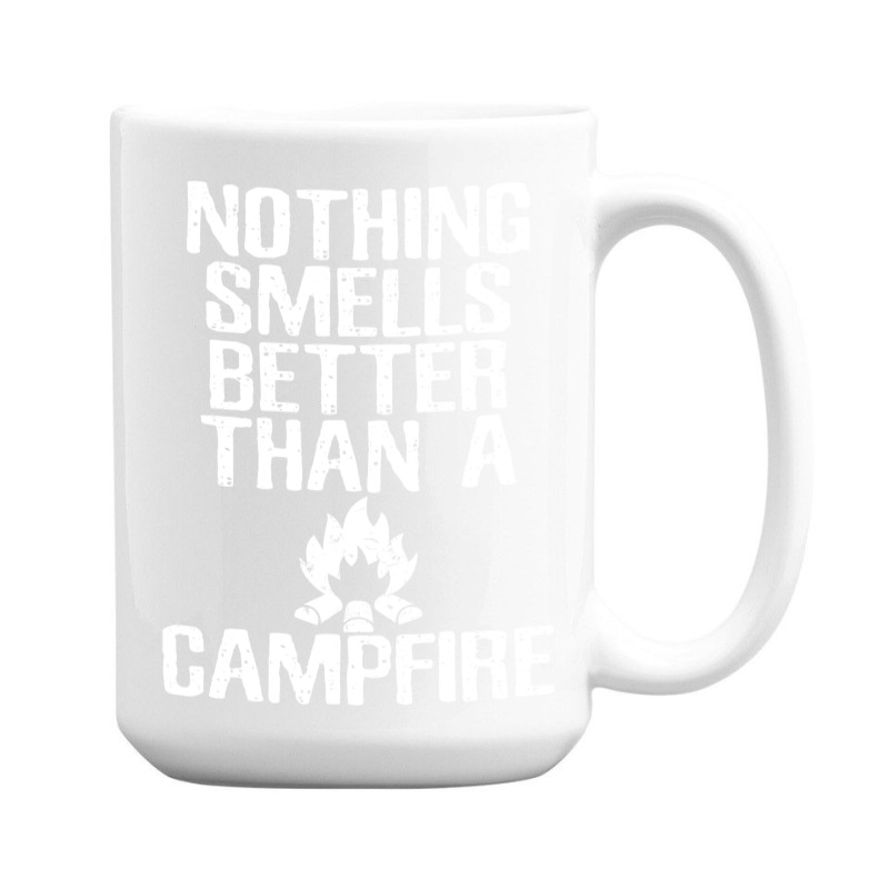 Camping T  Nothing Smells Better Than A Campfire M 15 Oz Coffee Mug | Artistshot