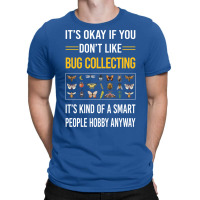 Funny Smart People 02 Bug Collecting Insect Insect T-shirt | Artistshot