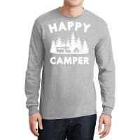 Happy Camper Motorhome Tent Forest Gift Trending Long Sleeve Shirts | Artistshot