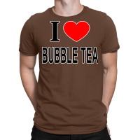 I Bubble Tea I Love Bubble Tea I Heart Bubble Tea T-shirt | Artistshot