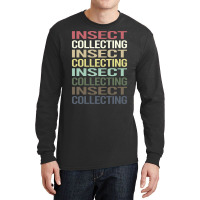 Colorful Text Insect Collecting Retro Long Sleeve Shirts | Artistshot