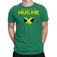 Shut Up And Hug Me On Valentines Day Tumblr (1) T-shirt | Artistshot