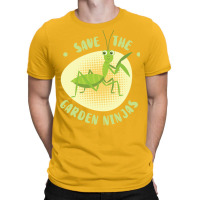 Insects Praying Mantis Garden Ninja Entomologist Y T-shirt | Artistshot