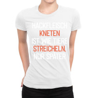 Kneading Minced Meat Funny Butcher Butcher Nostalg Ladies Fitted T-shirt | Artistshot