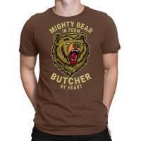 Butcher Mighty Bear Design Quote Boy T-shirt | Artistshot