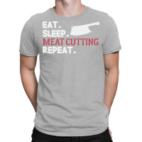 Eat Sleep Meat Cutting Butcher Butchery 70s T-shirt | Artistshot