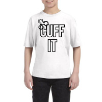 Cuff It Youth Tee | Artistshot