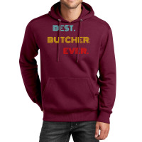 Best Butcher Ever With Vintage Retro Font Unisex Hoodie | Artistshot