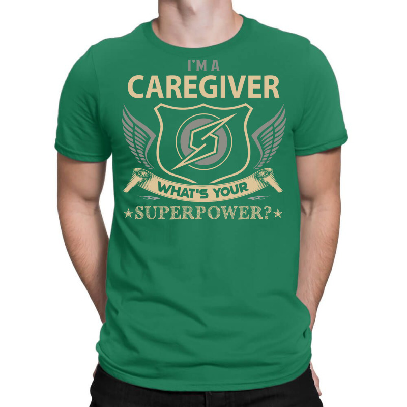 Caregiver Superpower T-shirt | Artistshot