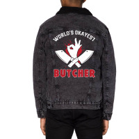 Worlds Okayest Butcher Butcher Meat Unisex Sherpa-lined Denim Jacket | Artistshot