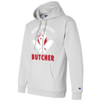 Worlds Okayest Butcher Butcher Meat Champion Hoodie | Artistshot