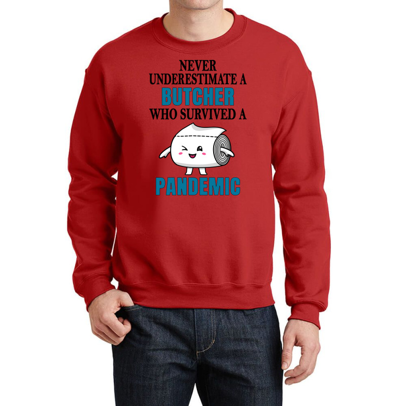 Cool Butcher Pandemic Funny Crewneck Sweatshirt | Artistshot