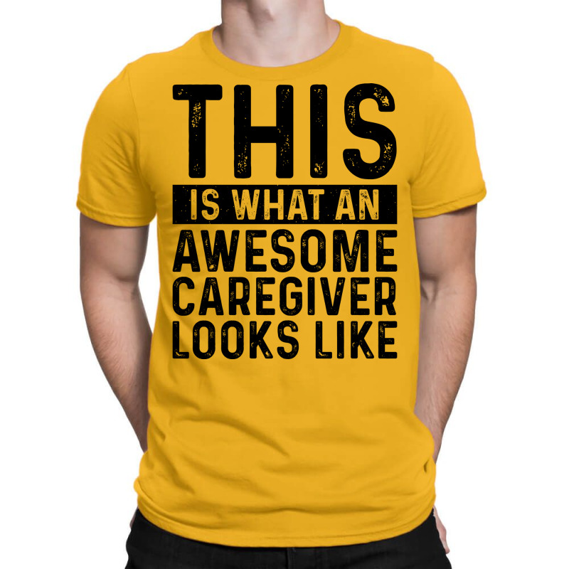 This Is What An Awesome Caregiver Looks Like Boy T-Shirt by ceekooahmodei | Artistshot