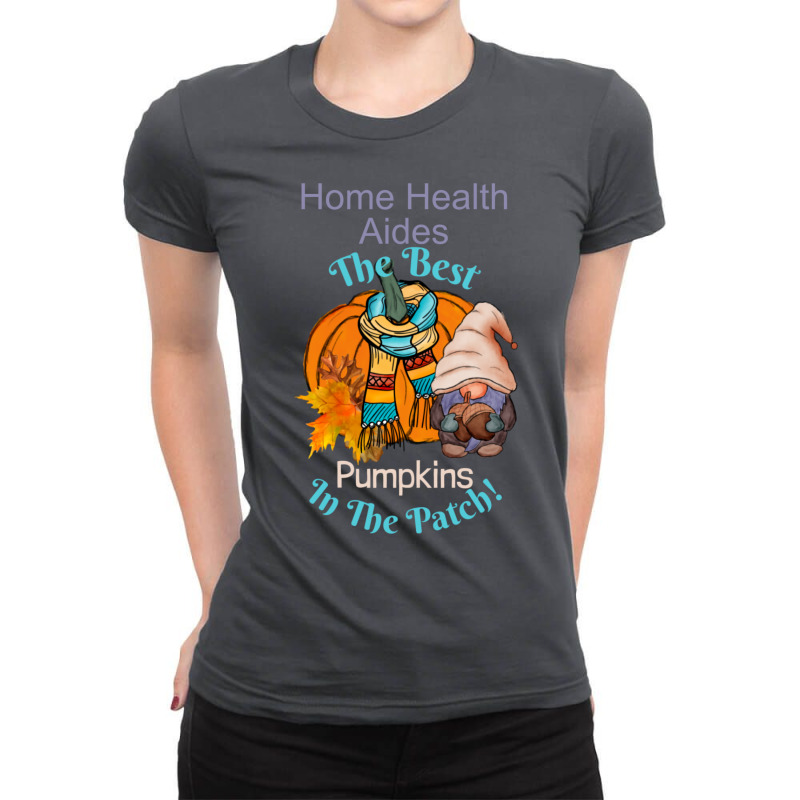 Home Health Aide Fall Gnome Pumpkin Cute Funny Tha Ladies Fitted T-Shirt by szarakeivindk | Artistshot