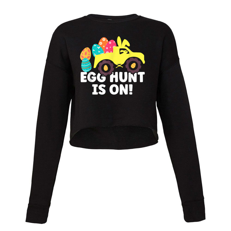 Easter Egg Hunt Is On Happy Easter For Kids And Ad Cropped Sweater by Dorothy T Trujillo | Artistshot