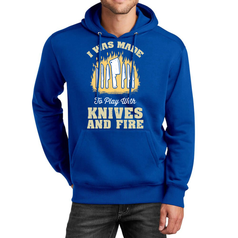 I Was Made To Play With Knives And Fire Travel Unisex Hoodie by blumenrubanq | Artistshot