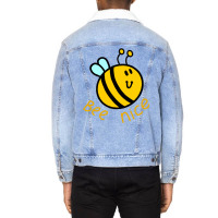 Bee Nice Humor Unisex Sherpa-lined Denim Jacket | Artistshot