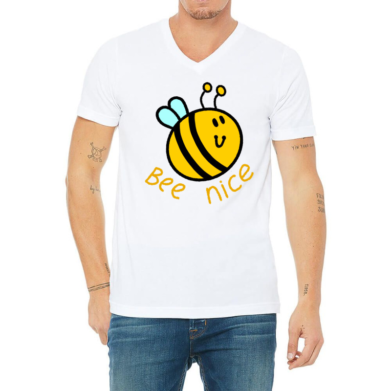 Bee Nice Humor V-neck Tee | Artistshot