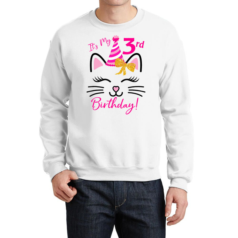 It's My 3rd Birthday Girl Funny Cat Birthday 3 Yea Crewneck Sweatshirt | Artistshot