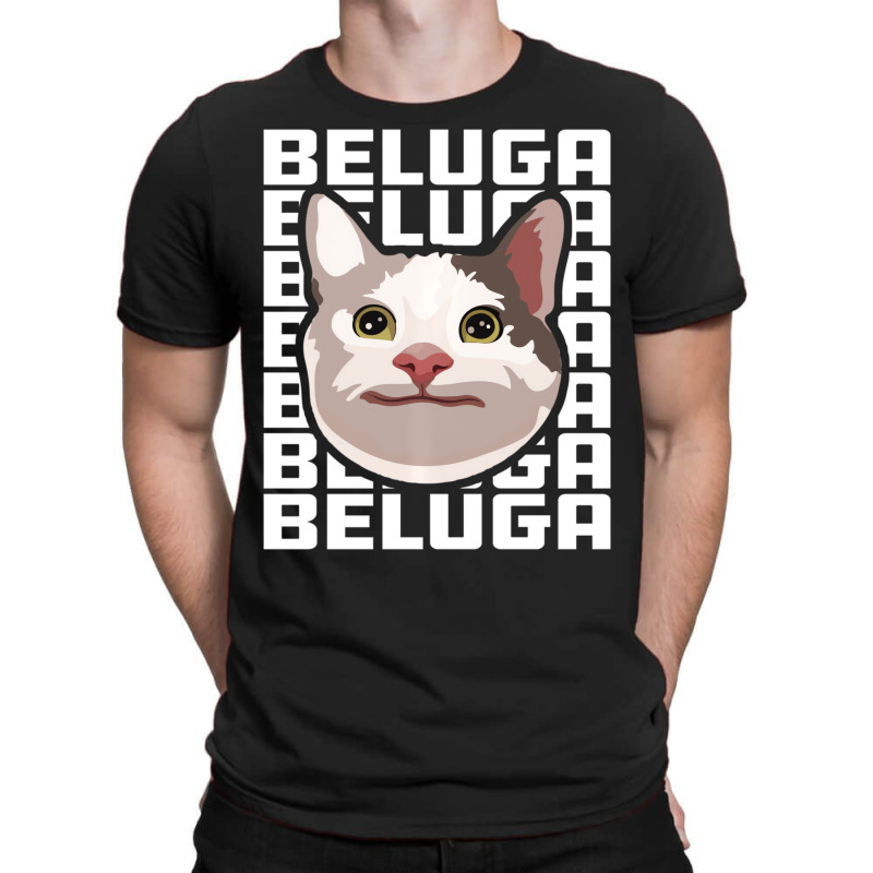 Beluga Cat Meme Funny Smile Be Polite Cat Text Rep T-shirt | Artistshot