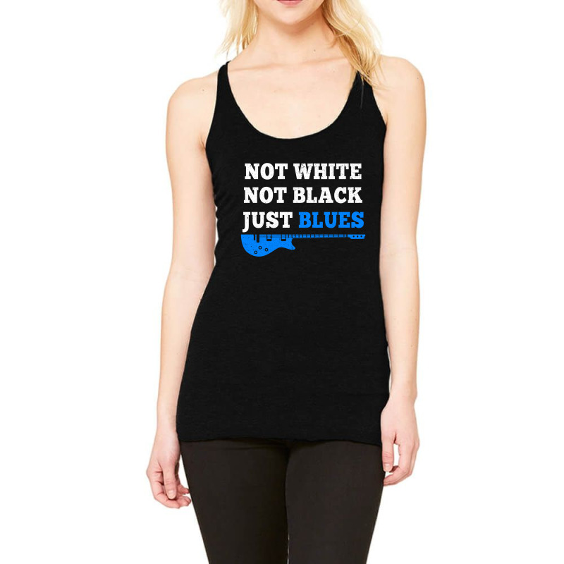 Not White Not Black Just Blues Mens T Shirt Music Racerback Tank by David_True | Artistshot