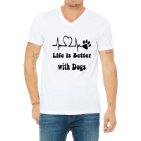 Heartbeat Dog Lovers Life Is Better With Dogs Funn V-neck Tee | Artistshot